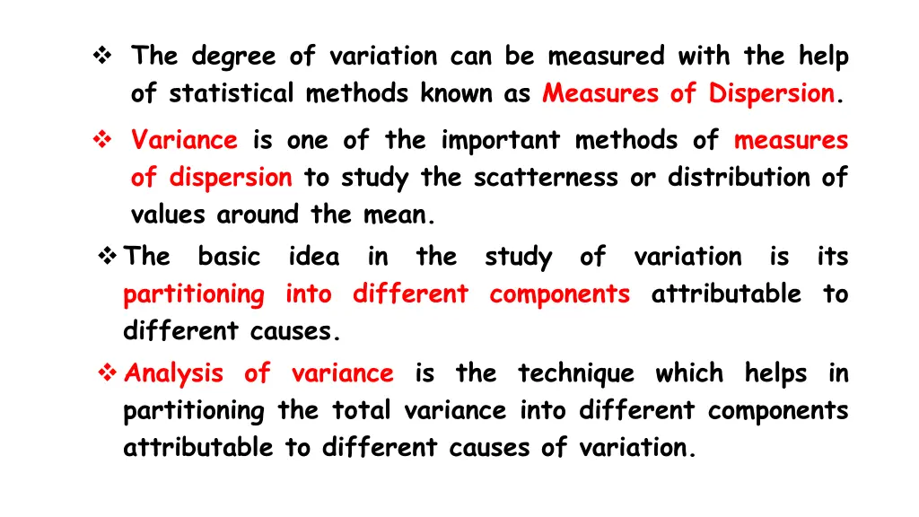 the degree of variation can be measured with