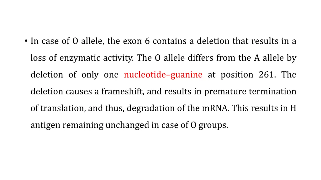 in case of o allele the exon 6 contains