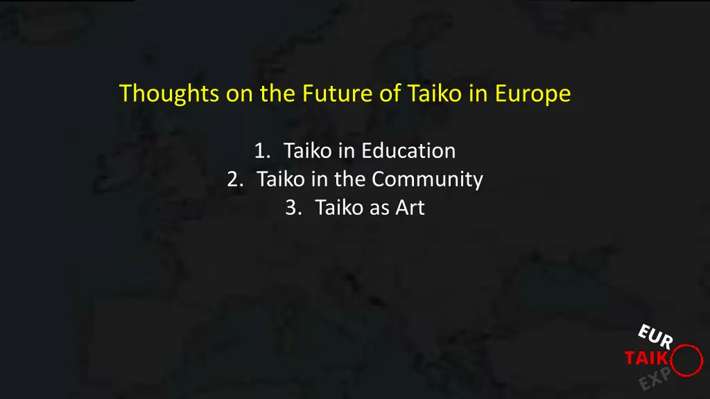 thoughts on the future of taiko in europe 1