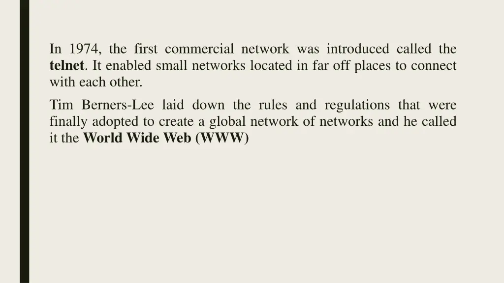 in 1974 the first commercial network