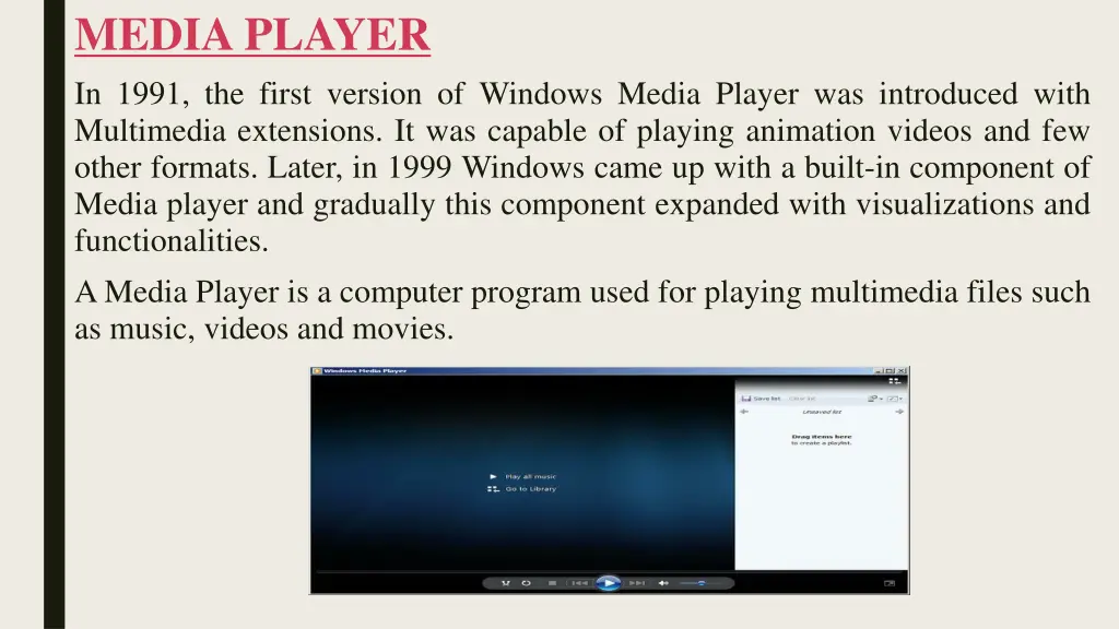 mediaplayer in 1991 the first version of windows