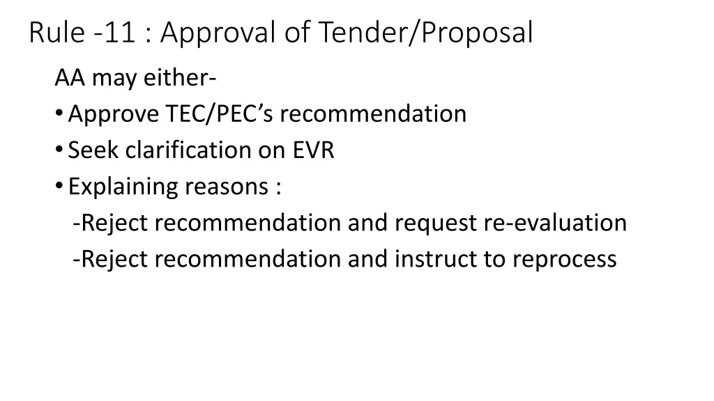 rule 11 approval of tender proposal