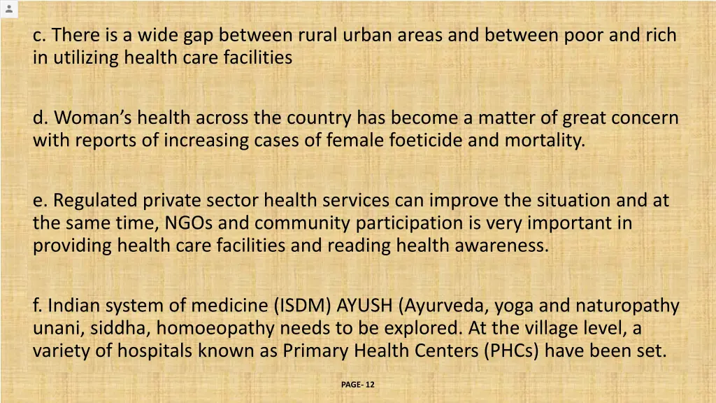 c there is a wide gap between rural urban areas