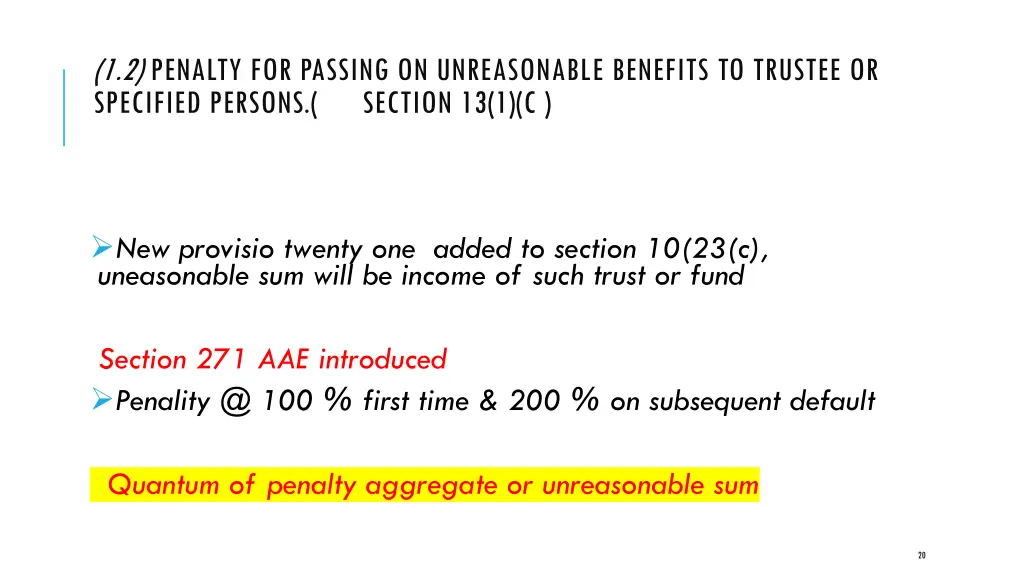 1 2 penalty for passing on unreasonable benefits