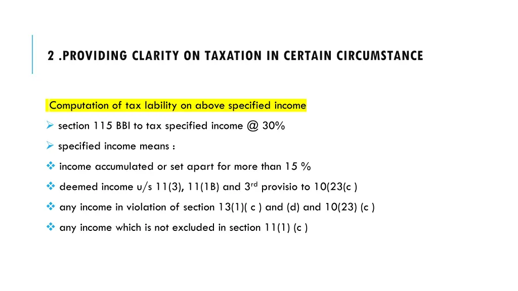 2 providing clarity on taxation in certain 1