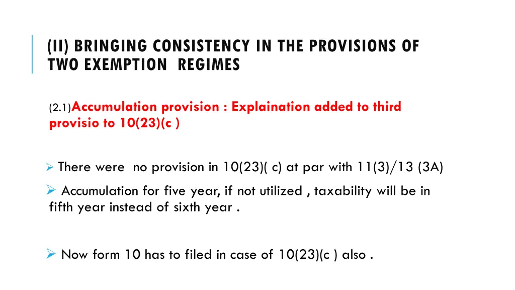 ii bringing consistency in the provisions