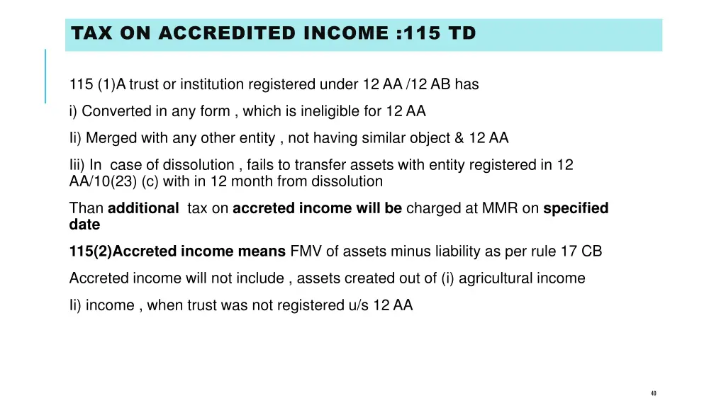 tax on accredited income 115 td