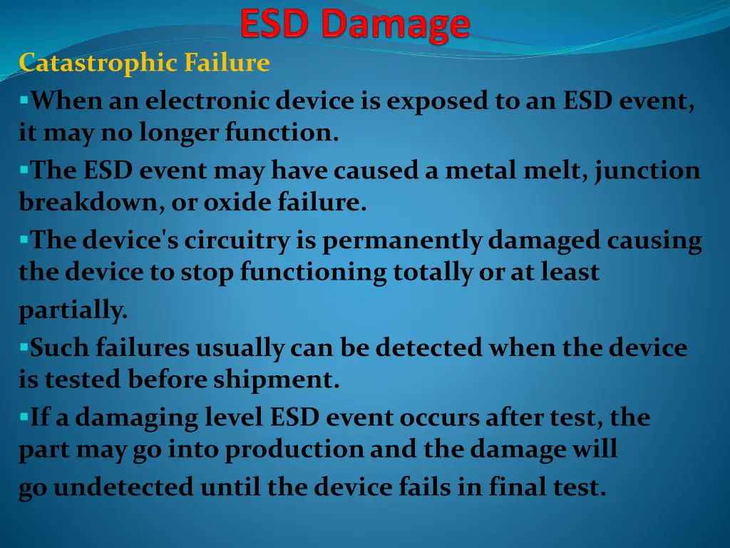 catastrophic failure when an electronic device