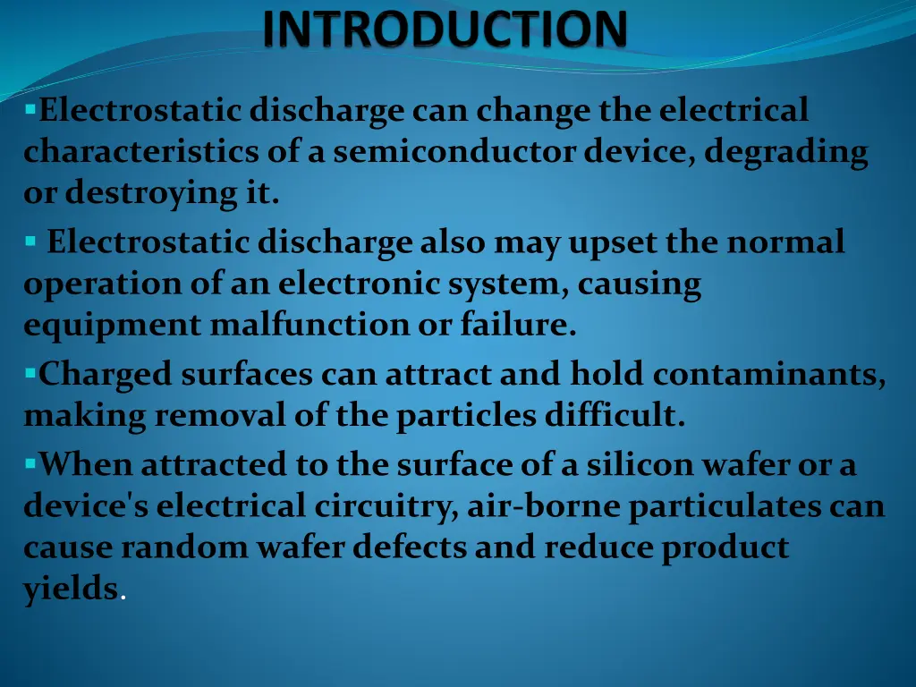 electrostatic discharge can change the electrical