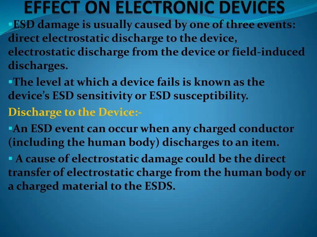 esd damage is usually caused by one of three