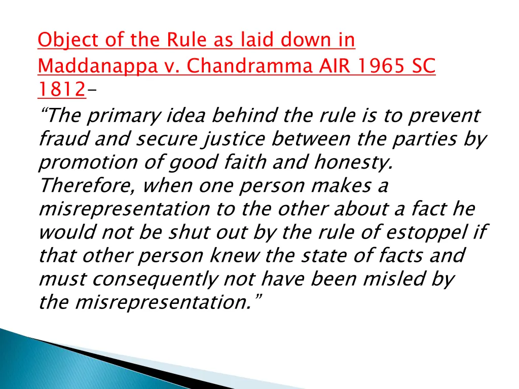 object of the rule as laid down in maddanappa