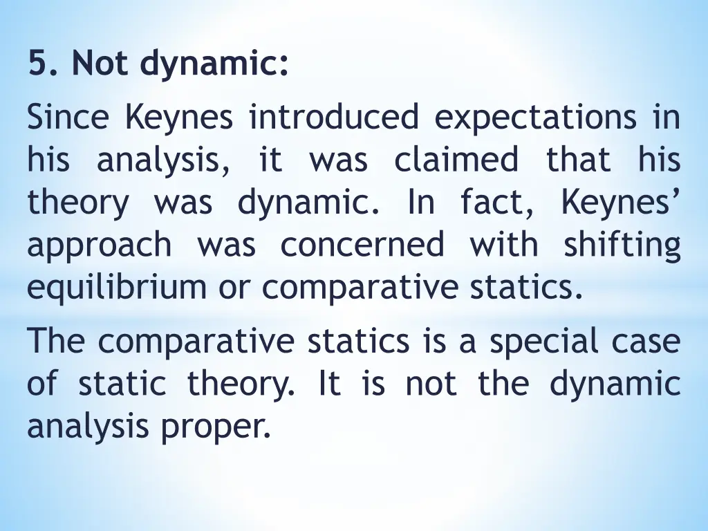 5 not dynamic since keynes introduced