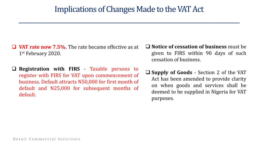 implications of changes made to the vat act