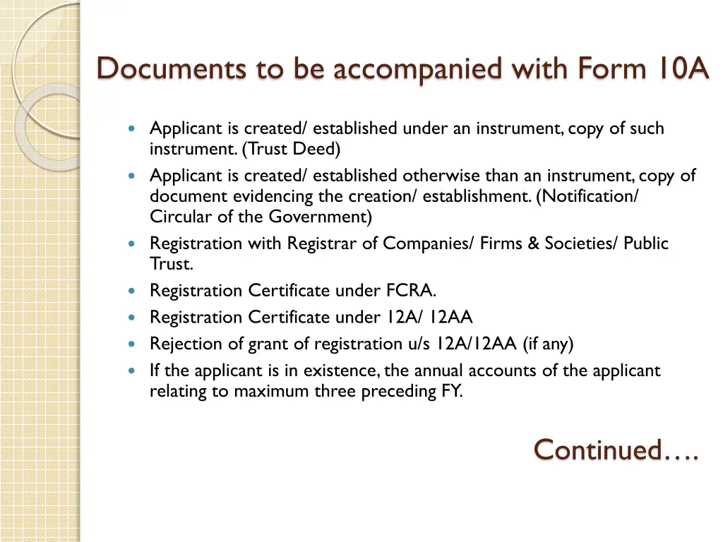 documents to be accompanied with form 10a