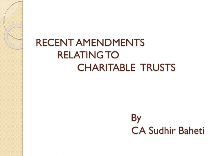 recent amendments relating to charitable trusts