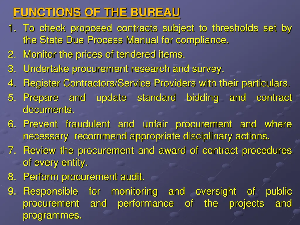 functions of the bureau 1 to check proposed