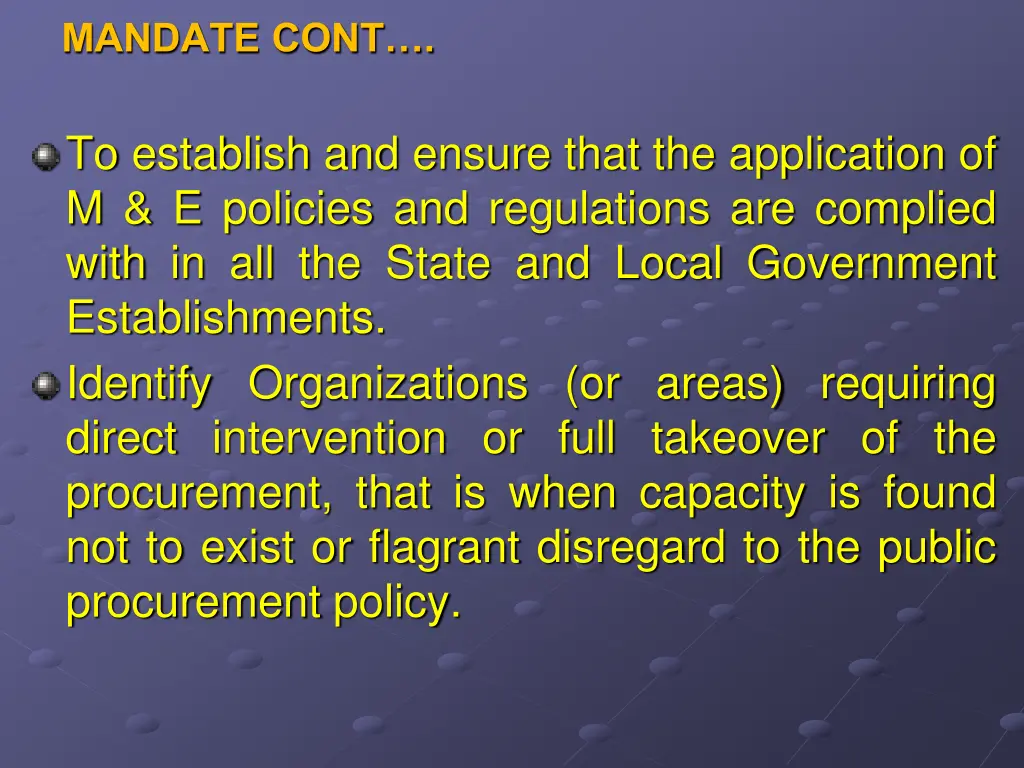 mandate cont to establish and ensure that