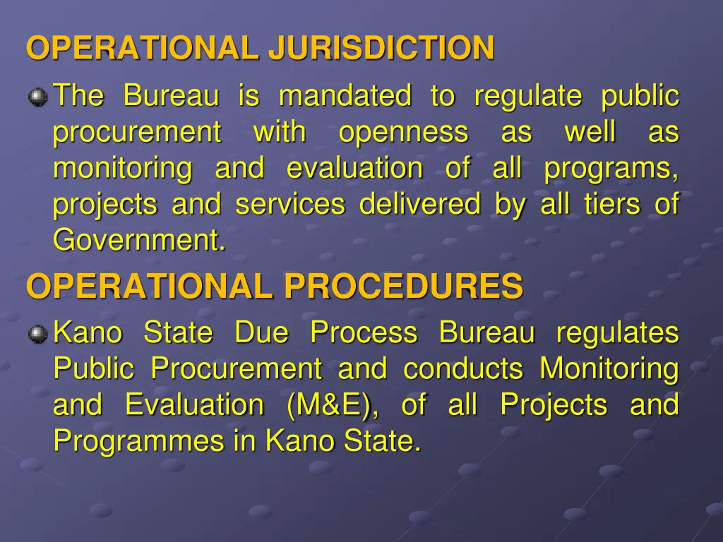 operational jurisdiction the bureau is mandated