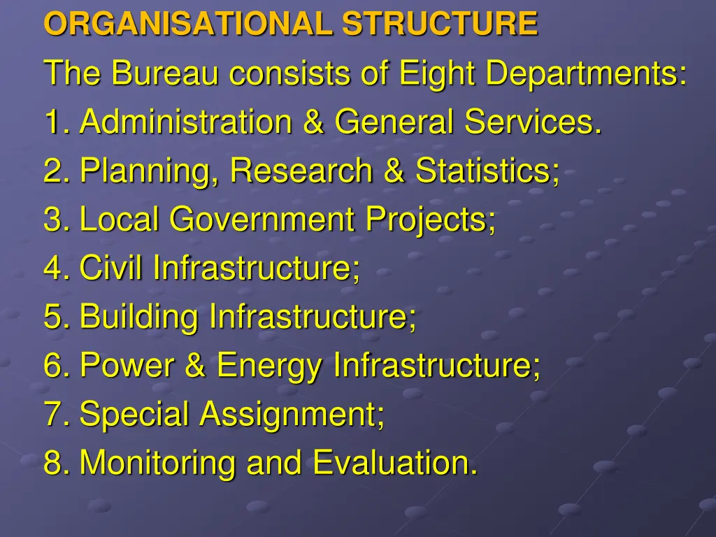 organisational structure the bureau consists