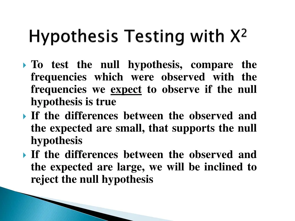 to test the null hypothesis compare