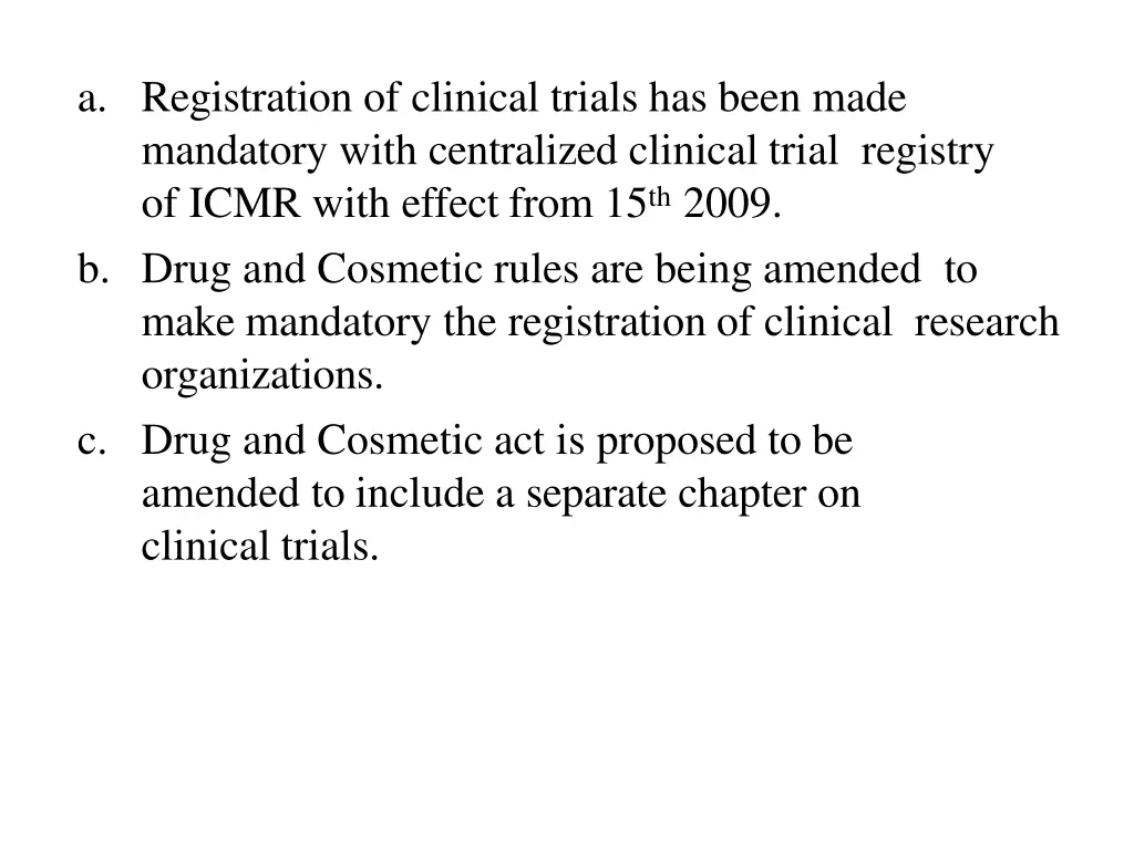 a registration of clinical trials has been made