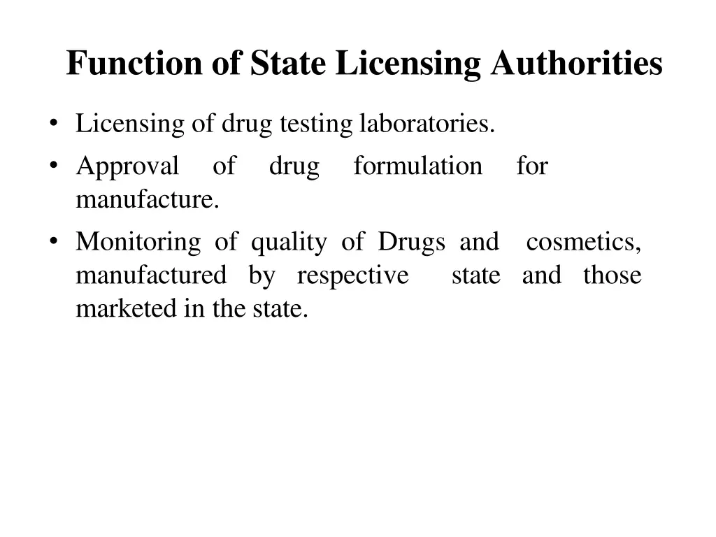 function of state licensing authorities