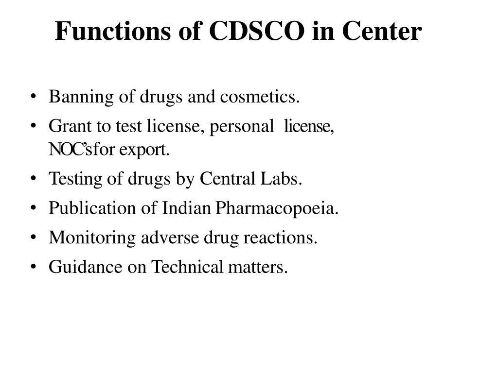 functions of cdsco in center 1