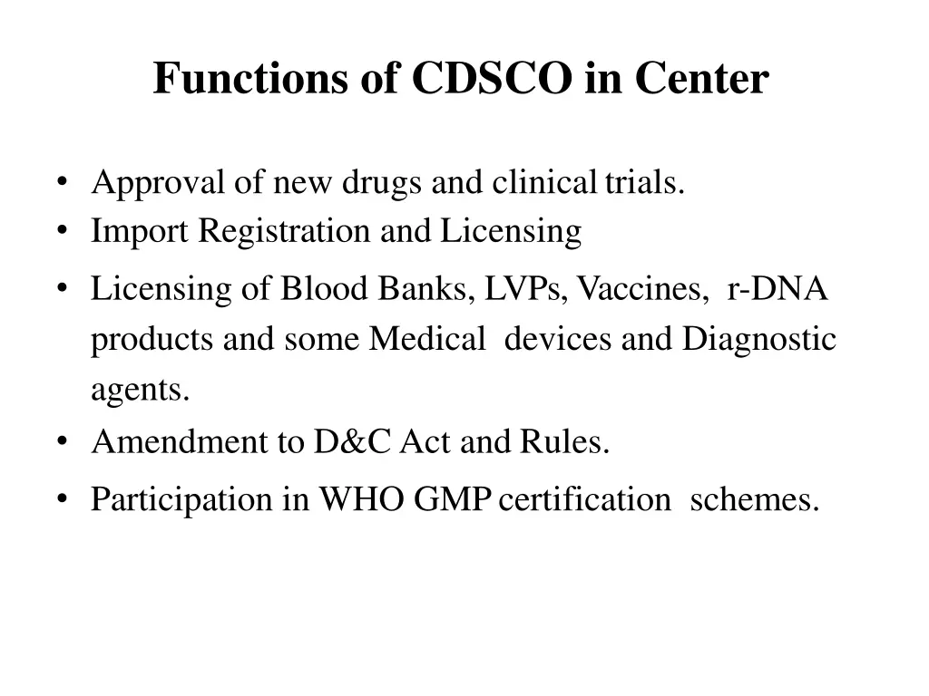 functions of cdsco in center