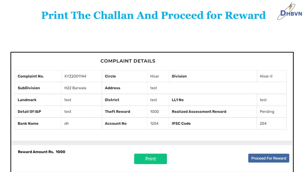 print the challan and proceed for reward