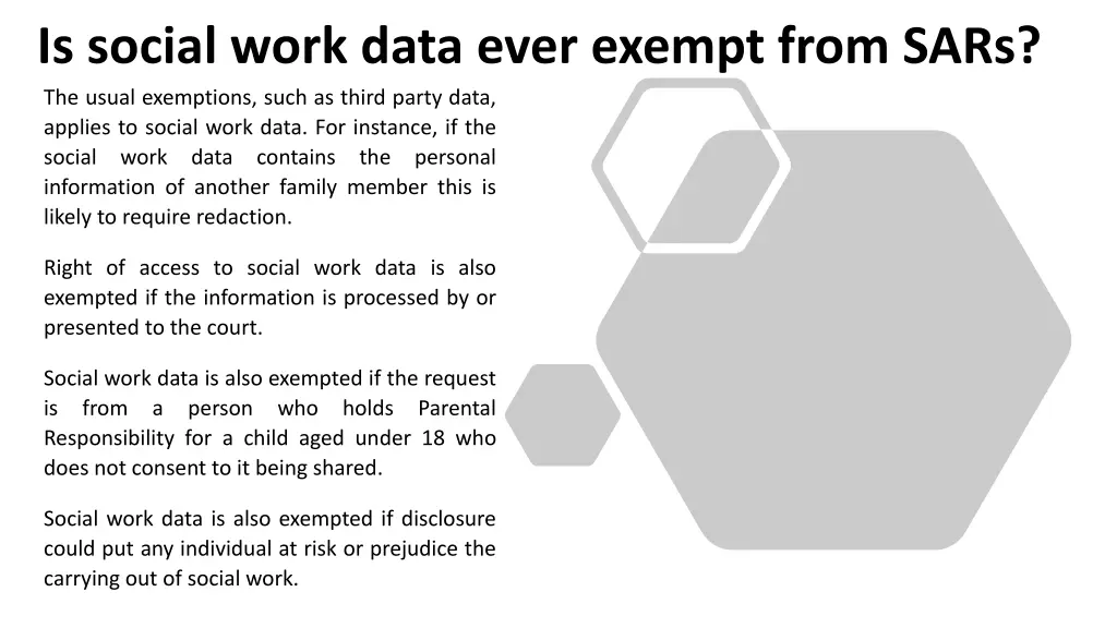 is social work data ever exempt from sars