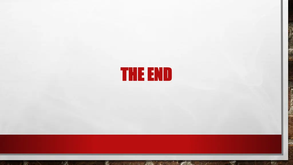 the end the end