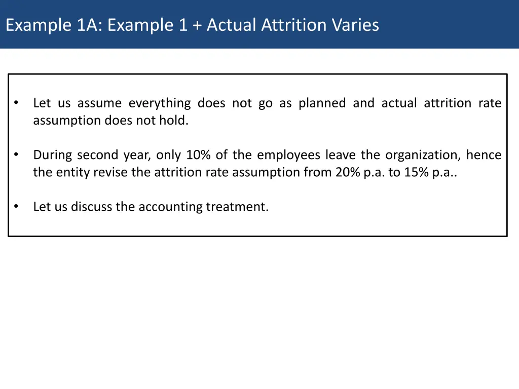 example 1a example 1 actual attrition varies