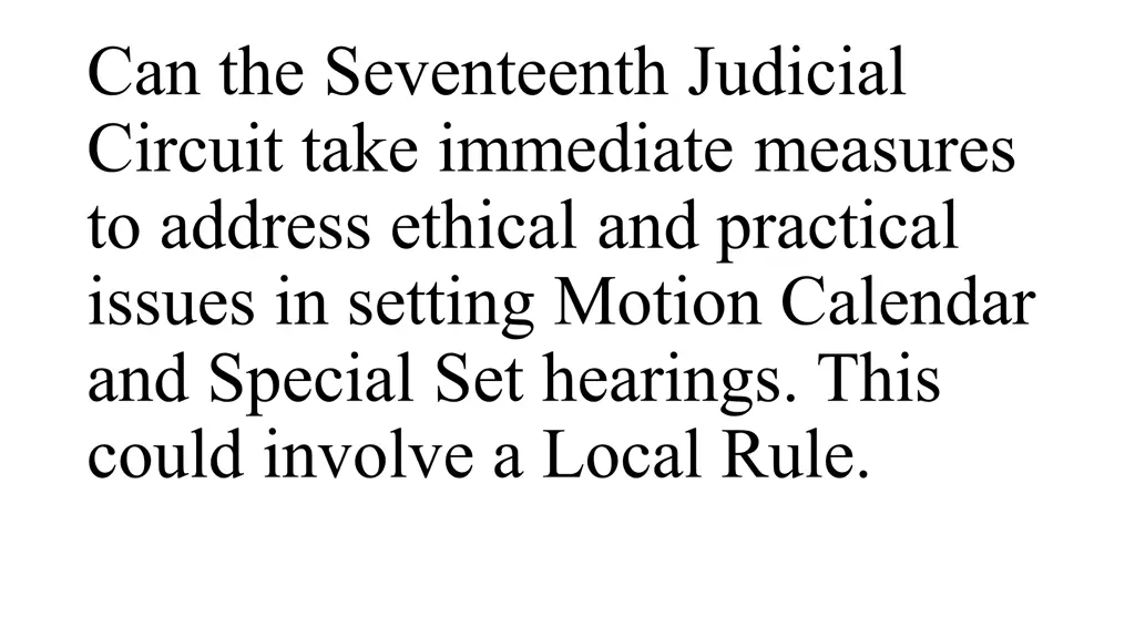can the seventeenth judicial circuit take