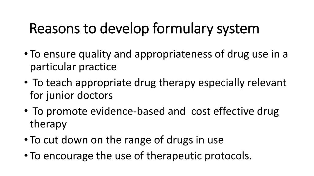 reasons to develop formulary system reasons