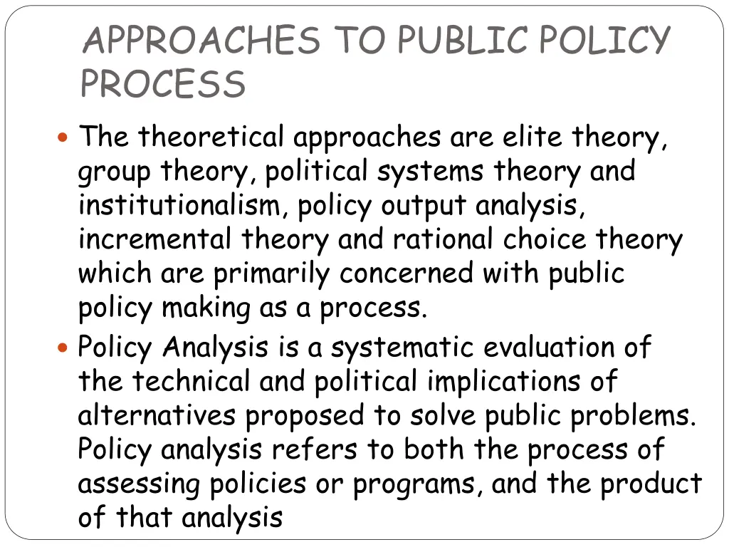 approaches to public policy process