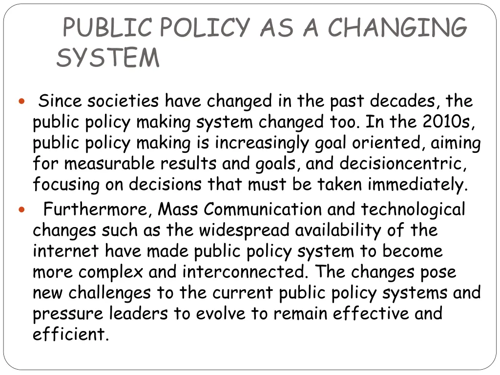 public policy as a changing system