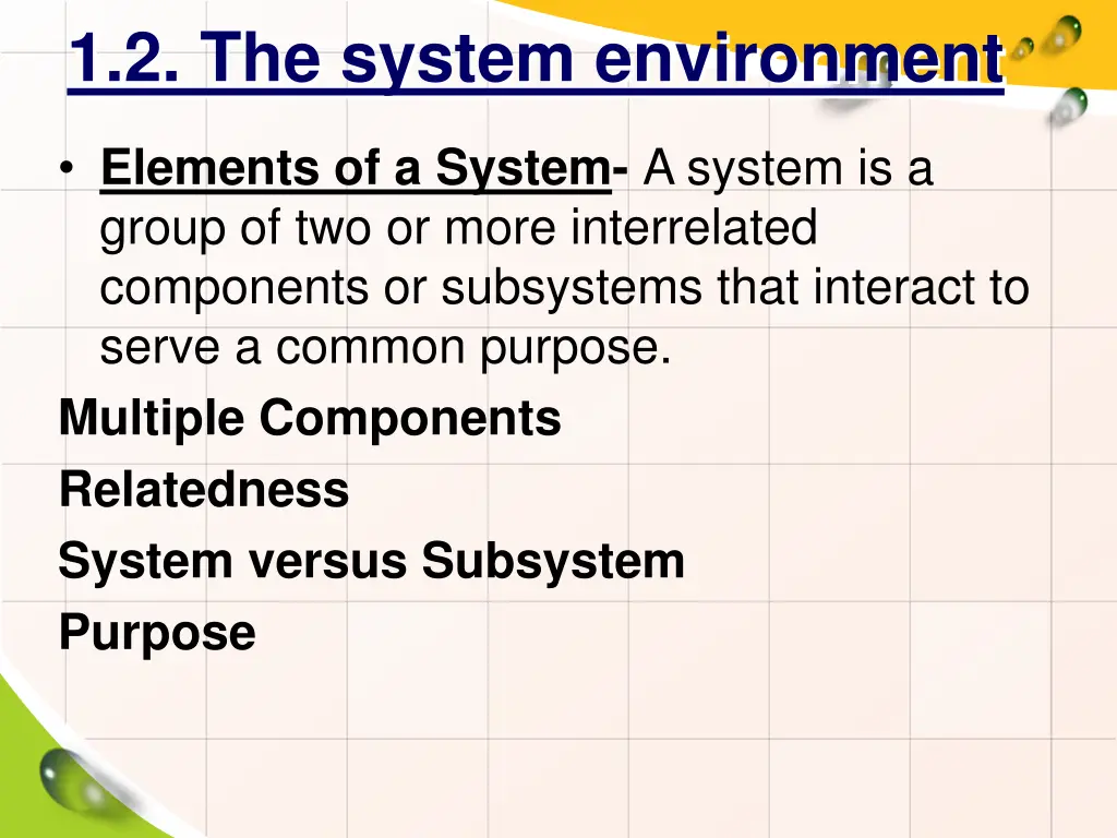 1 2 the system environment