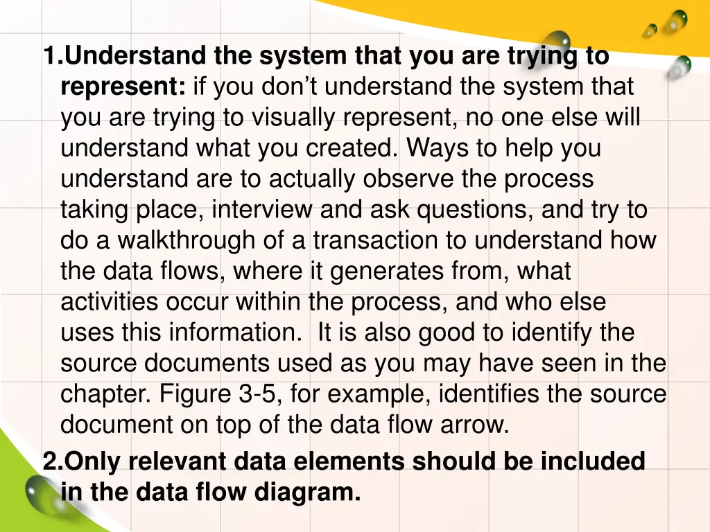 1 understand the system that you are trying