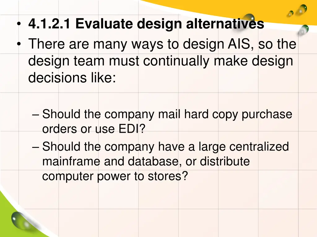 4 1 2 1 evaluate design alternatives there