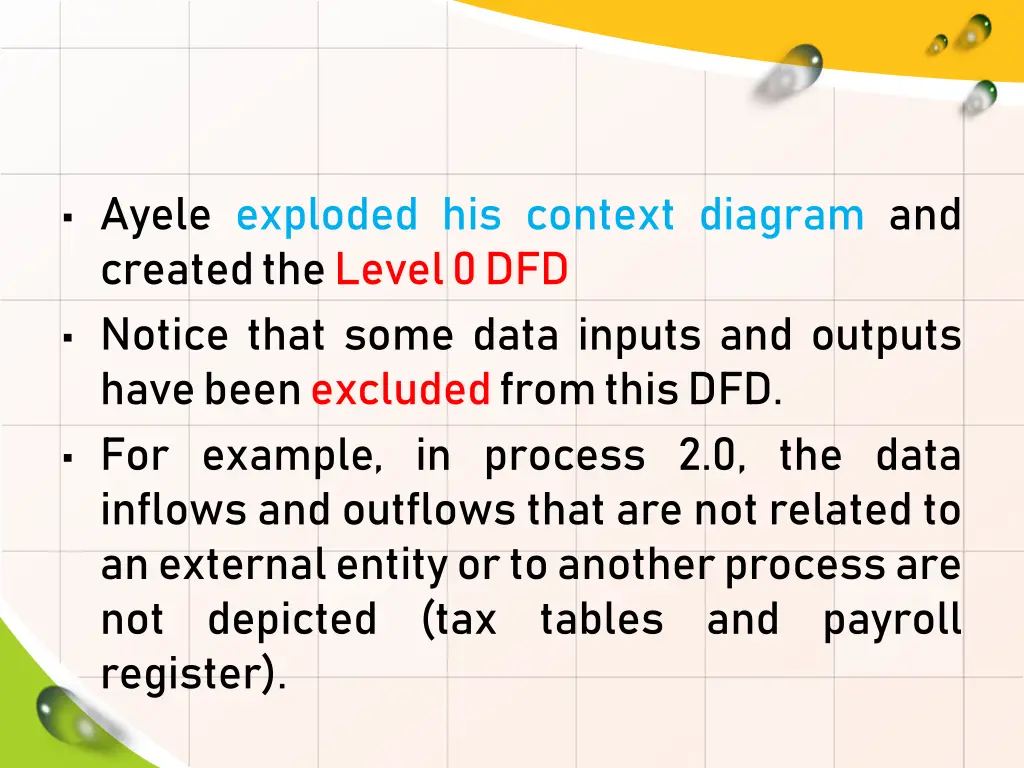 ayele exploded his context diagram and created