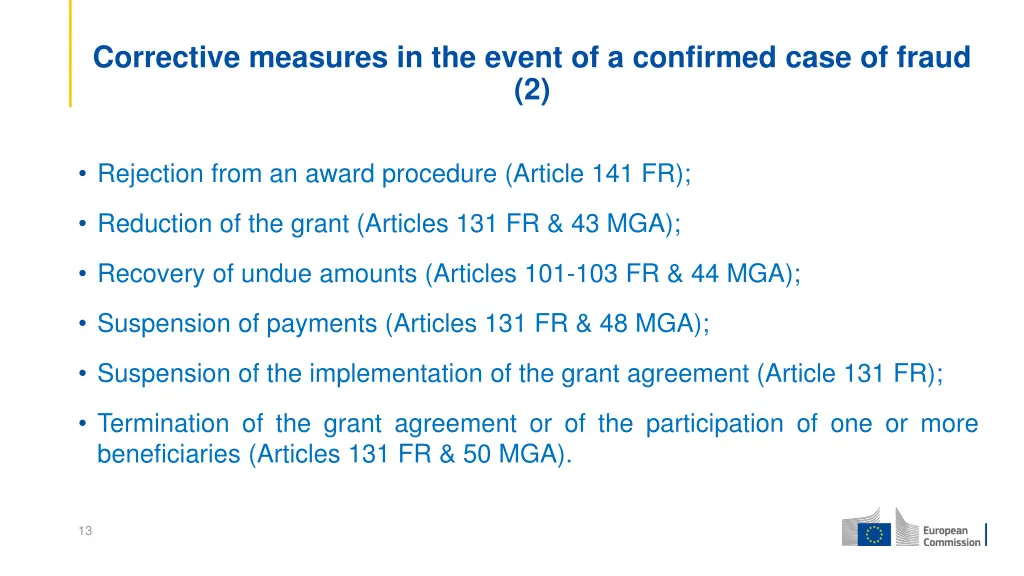 corrective measures in the event of a confirmed 1