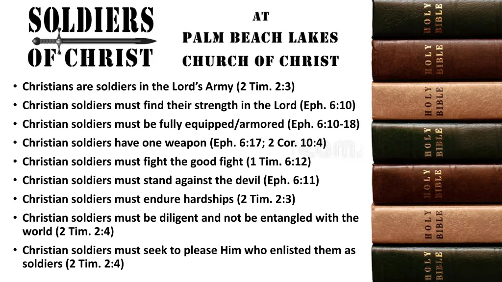 christians are soldiers in the lord s army