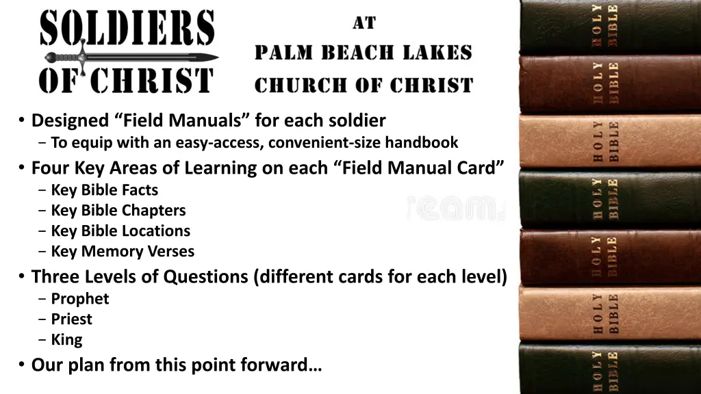 designed field manuals for each soldier to equip