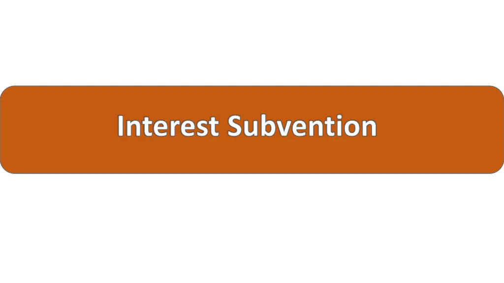 interest subvention