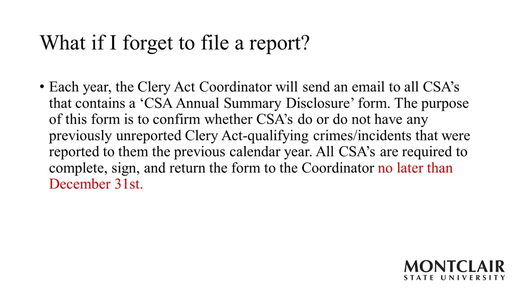 what if i forget to file a report