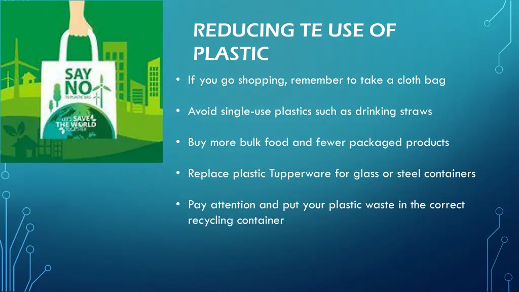 reducing te use of plastic