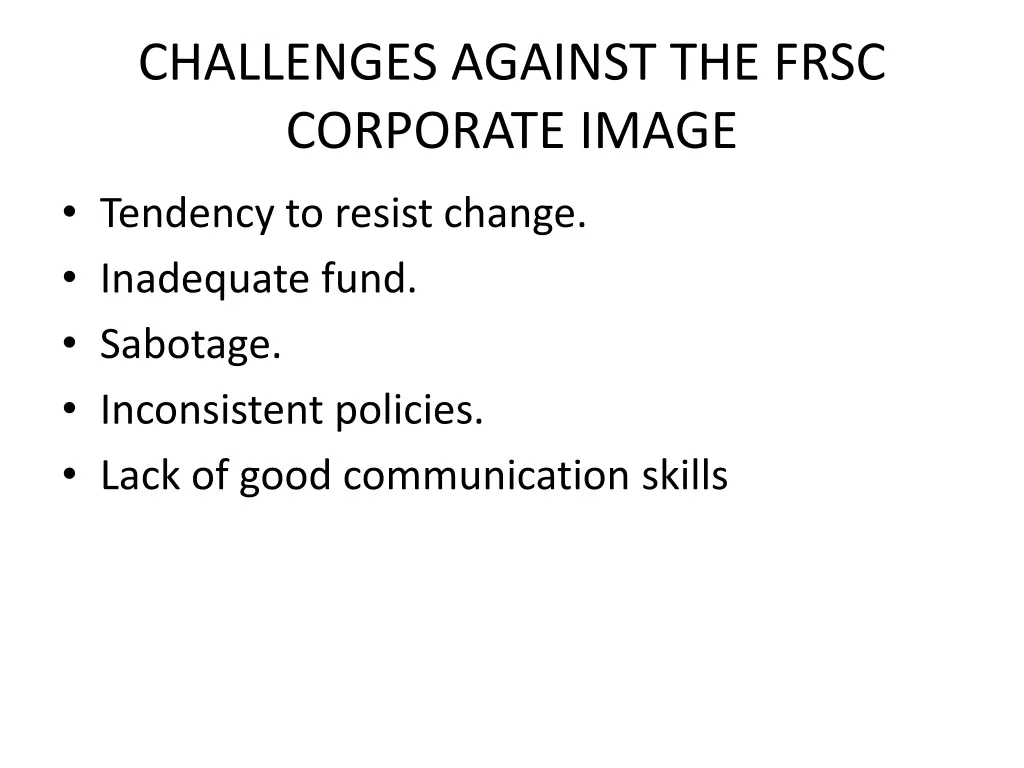 challenges against the frsc corporate image