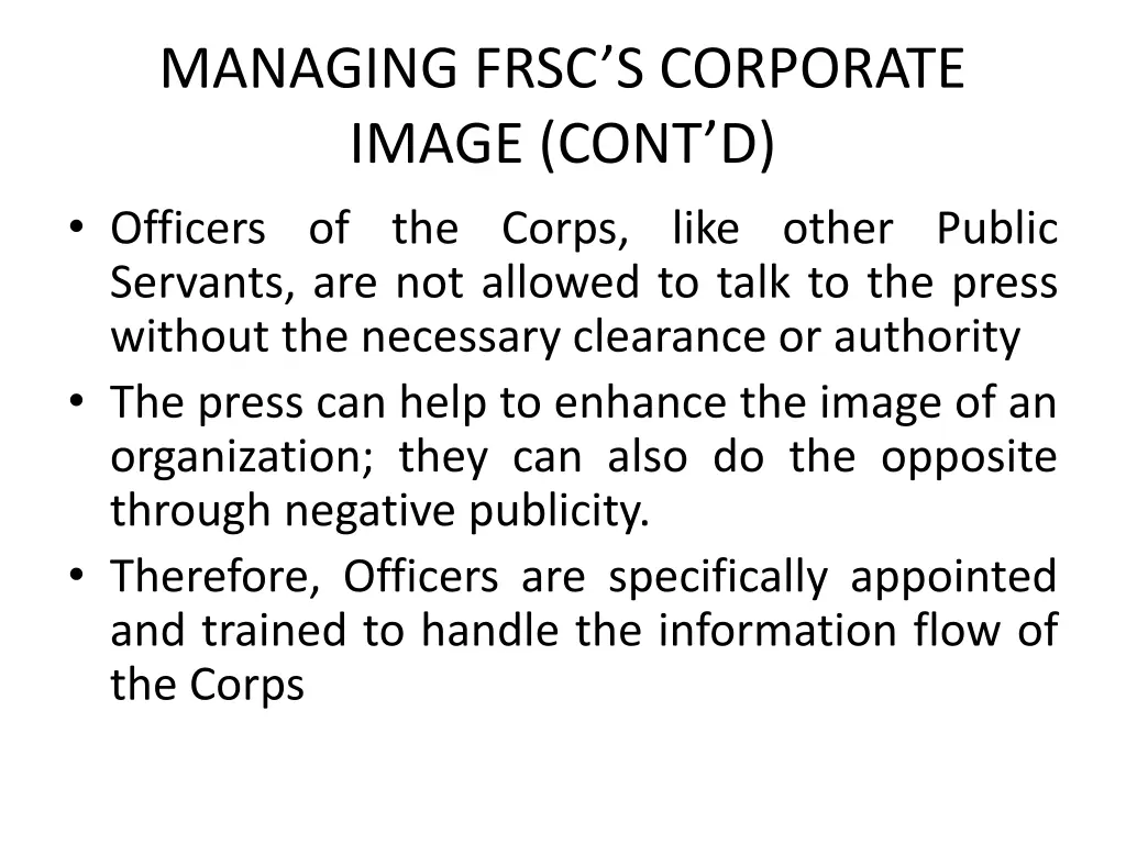 managing frsc s corporate image cont d officers 1