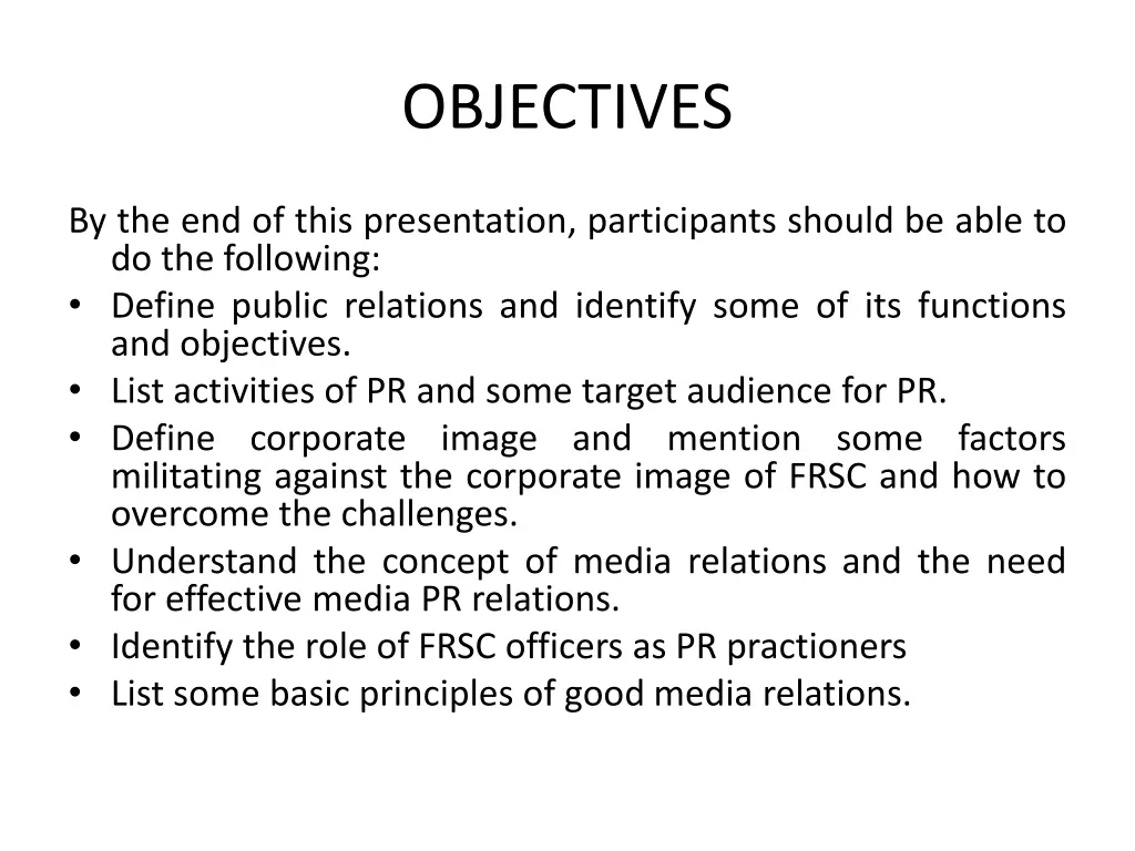 objectives