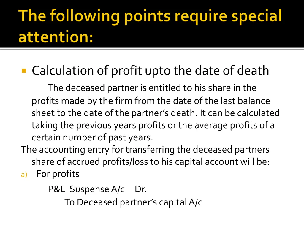 calculation of profit upto the date of death